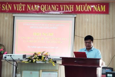 CÔNG BỐ QUYẾT ĐỊNH ĐIỀU ĐỘNG LUÂN CHUYỂN VÀ BỔ NHIỆM CÁN BỘ QUẢN LÍ TRƯỜNG HỌC